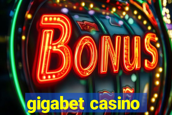 gigabet casino